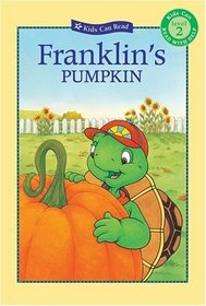 Franklin's Pumpkin (Kids Can Read!)