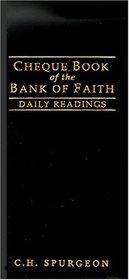 The Cheque Book of the Bank of Faith: Precious Promises for Daily Readings