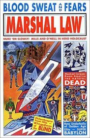 Marshal Law: Blood Sweat & Fears Collection