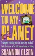 Welcome to My Planet (Where English Is Sometimes Spoken)