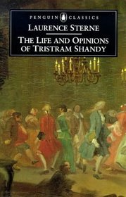 The Life and Opinions of Tristam Shandy, Gentleman : The Florida Edition (Penguin Classics)