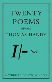 Twenty Poems from Thomas Hardy (Methuen Shilling)