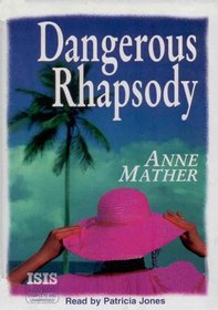 Dangerous Rhapsody (Audio Cassette) (Unabridged)