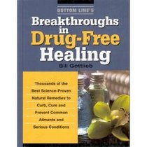 Bottom Line's Breakthroughs in Drug-free Healing