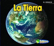 La tierra (Earth) (Bellota) (Spanish Edition)