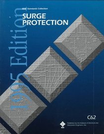 Surge Protection: IEEE Standards Collection 1995 (C62)