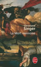 La Mort Viennoise (French Edition)