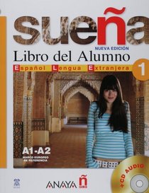 Suena 1. Libro del Alumno A1-A2. Marco europeo de referencia + CD Audio (Spanish Edition)