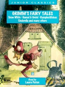 Grimm's Fairy Tales: Snow White, Hansel and Gretel, Rumplestiltsken, Cinderella and Many Others (Junior Classics)