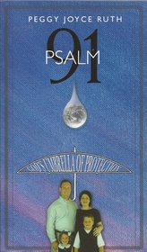 Psalm 91   God's Umbrella of Protection