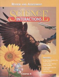 Science Interactions - Review and Assessment - Course 4