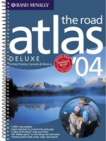 Rand McNally the Road Atlas Deluxe '04: United States, Canada,  Mexico (Rand Mcnally Road Atlas and Travel Guide: United States, Canada, Mexico)