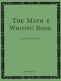The Math 4 Writing Book