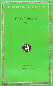 Plotinus VII: Ennead VI, Books 6-9 (Loeb Classical Library, 468)