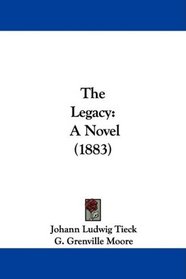 The Legacy: A Novel (1883)