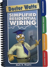 Dr. Watts Simplified Residential Wiring