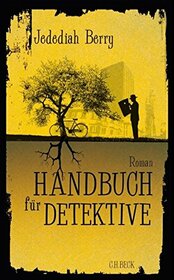 Handbuch fur Detektive (The Manual of Detection) (German Edition)