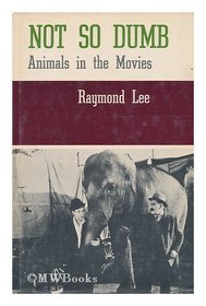 Not so Dumb: Animals in the Movies