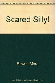 Scared Silly!