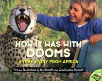 How It Was With Dooms: A True Story from Africa