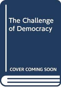Challenge Of Democracy And Upgrade Cd-rom, Seventh Edition