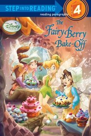The Fairy Berry Bake-Off (Step into Reading, Step 4)
