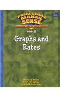 Graphs and Rates: Interactive Tasks for Algebra Learners (Prealgebra Makes Sense Series, Book 5)
