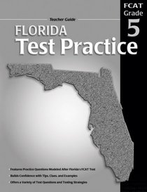 Florida Test Practice Teacher Guide, Consumable Grade 5 (Test Practice (School Specialty Publishing))