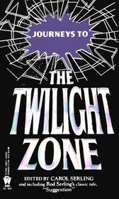 Journeys to The Twilight Zone