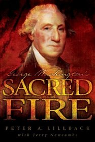 George Washington's Sacred Fire