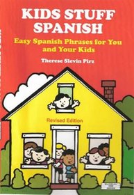 Kids Stuff Spanish (English and Spanish Edition)