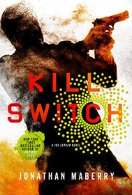 Kill Switch (Joe Ledger, Bk 8)