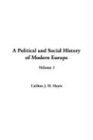 A Political and Social History of Modern Europe, Volume 1