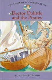 Doctor Dolittle and the Pirates (Story of Doctor Dolittle)
