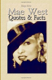 Mae West: Quotes & Facts
