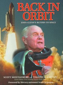 Back in Orbit: John Glenn's Return to Space