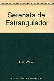 Serenata del Estrangulador (Spanish Edition)
