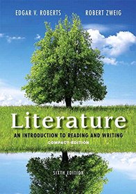 Literature: An Introduction to Reading and Writing, Compact Edition Plus 2014 MyLiteratureLab with eText -- Access Card Package (6th Edition)