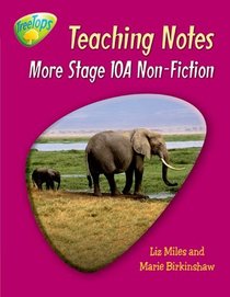 Oxford Reading Tree: Stage 10 Pack A: TreeTops Non-fiction: Teaching Notes