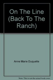 On The Line (Back To The Ranch)