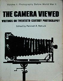 The Camera Viewed: Volume 1