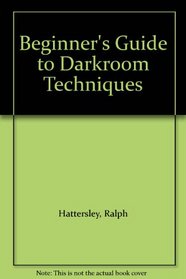Beginner's Guide to Darkroom Techniques