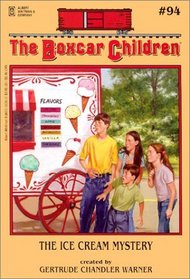 The Ice Cream Mystery (Boxcar Children, No 94