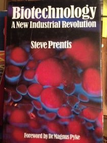 Biotechnology: A New Industrial Revolution