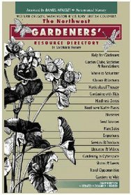 The Northwest Gardeners' Resource Directory: Western Oregon, Washington & Visitors' British Columbia (8th Edition)