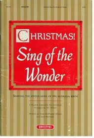 Christmas! Sing of the Wonder