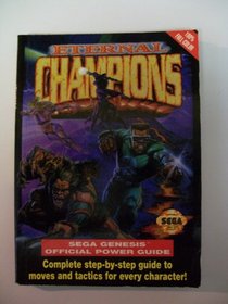Eternal Champions: Sega Genesis Official Power Guide (Secrets of the Games)