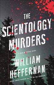 The Scientology Murders: A Dead Detective Novel