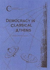Democracy in Classical Athens (Duckworth Classical Essays) (Duckworth Classical Essays)