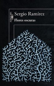 Flores oscuras (Spanish Edition)